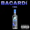 Tmk - Bacardi - Single